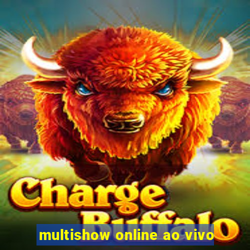 multishow online ao vivo